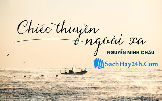 Chiếc thuyền ngoài xa truyện ngắn của Nguyễn Minh Châu
